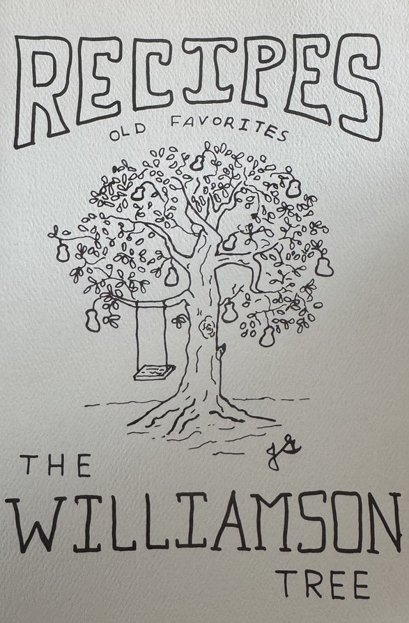 Hand-lettered title page: RECIPES, old favorites, The Williamson Tree, around an ink drawing of a pear tree with a swing